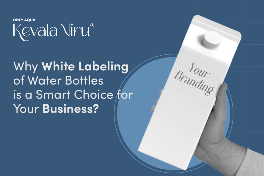 White Labeling of Water Bottles is a Smart Choice for Your Business