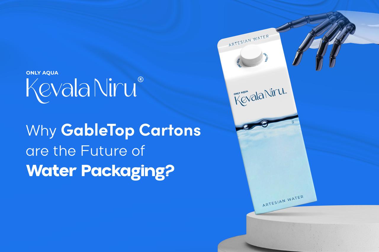 Why GableTop Cartons are the Future of Water Packaging