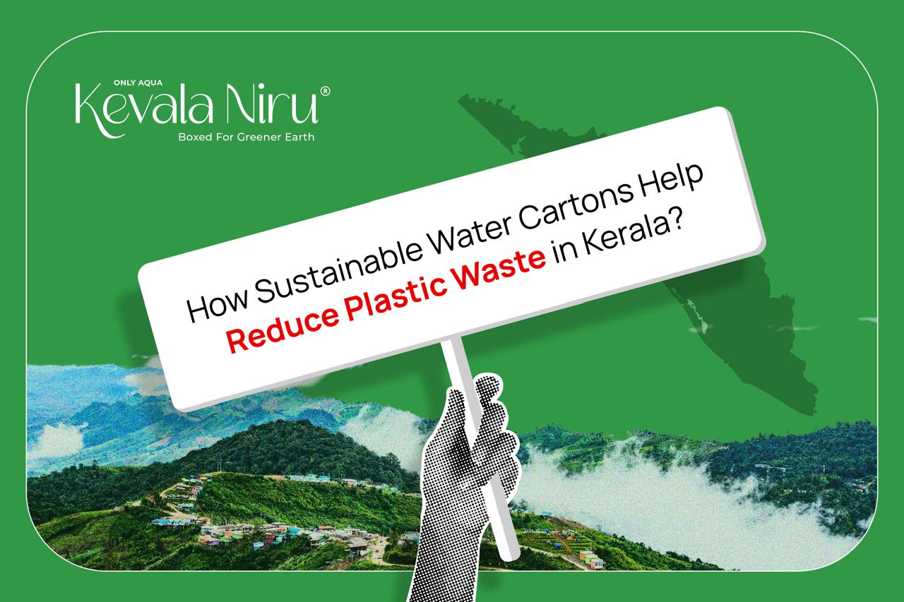 How Sustainable Water Bottles Help Reduce Plastic Waste in Kerala