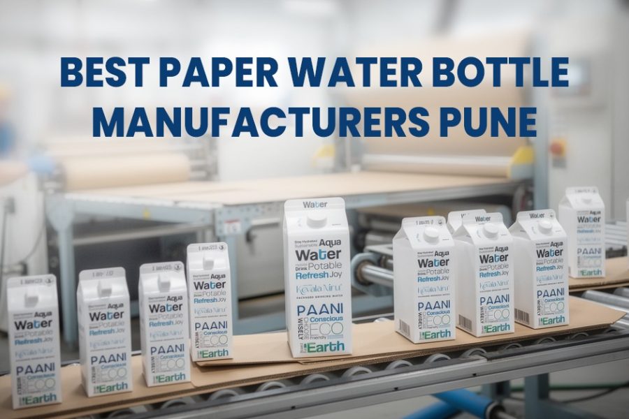 Best Paper Water Bottle Manufacturers Pune